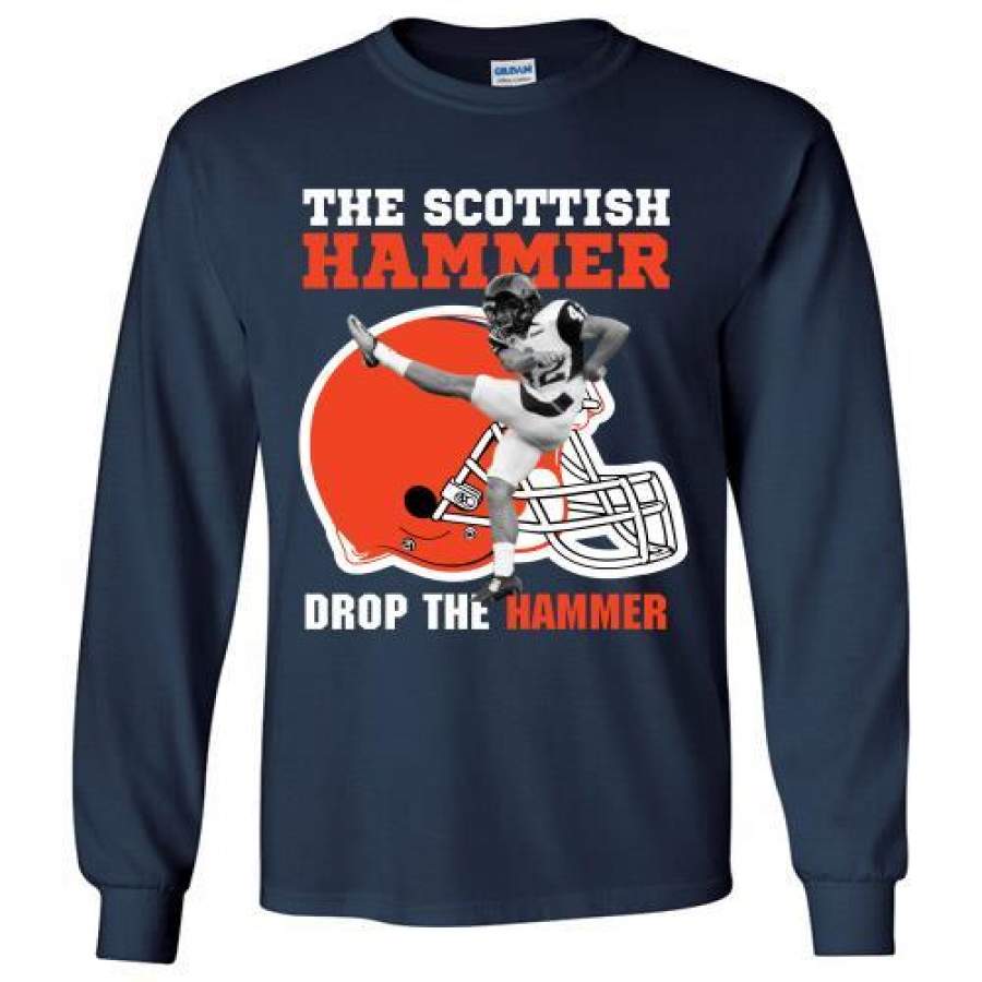 Scottish Hammer Drop The Hammer Cleveland Browns Long T-Shirt