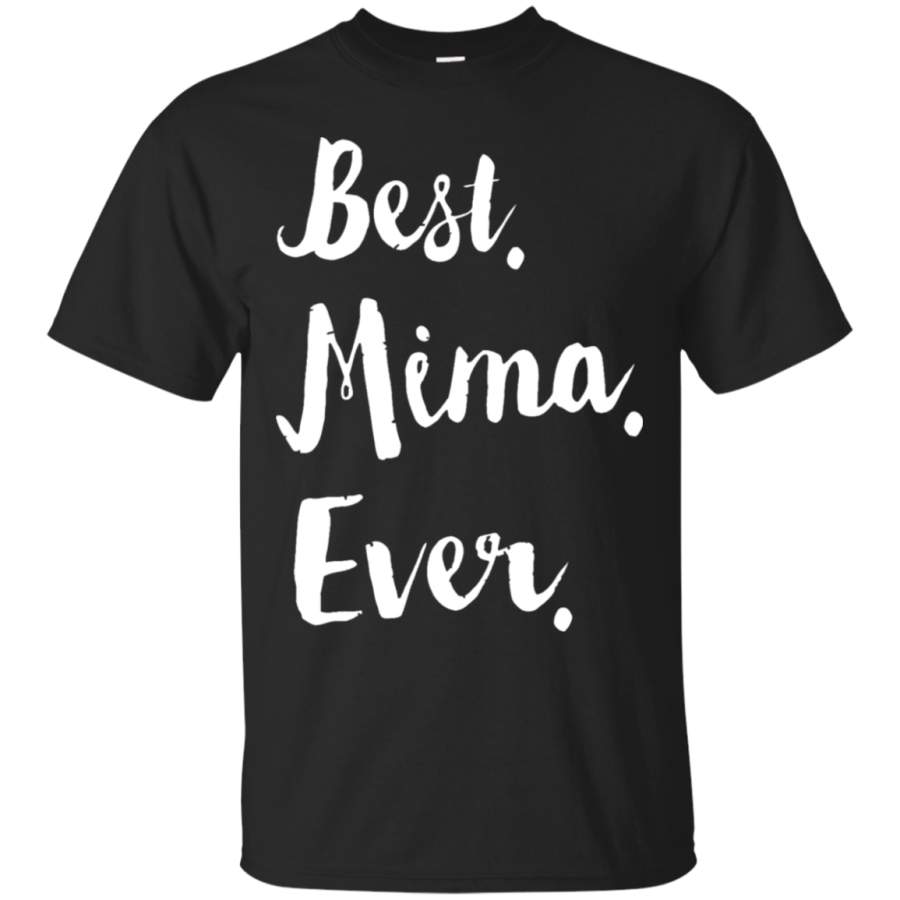 AGR Best Mima Ever Mother_s Day T-Shirt