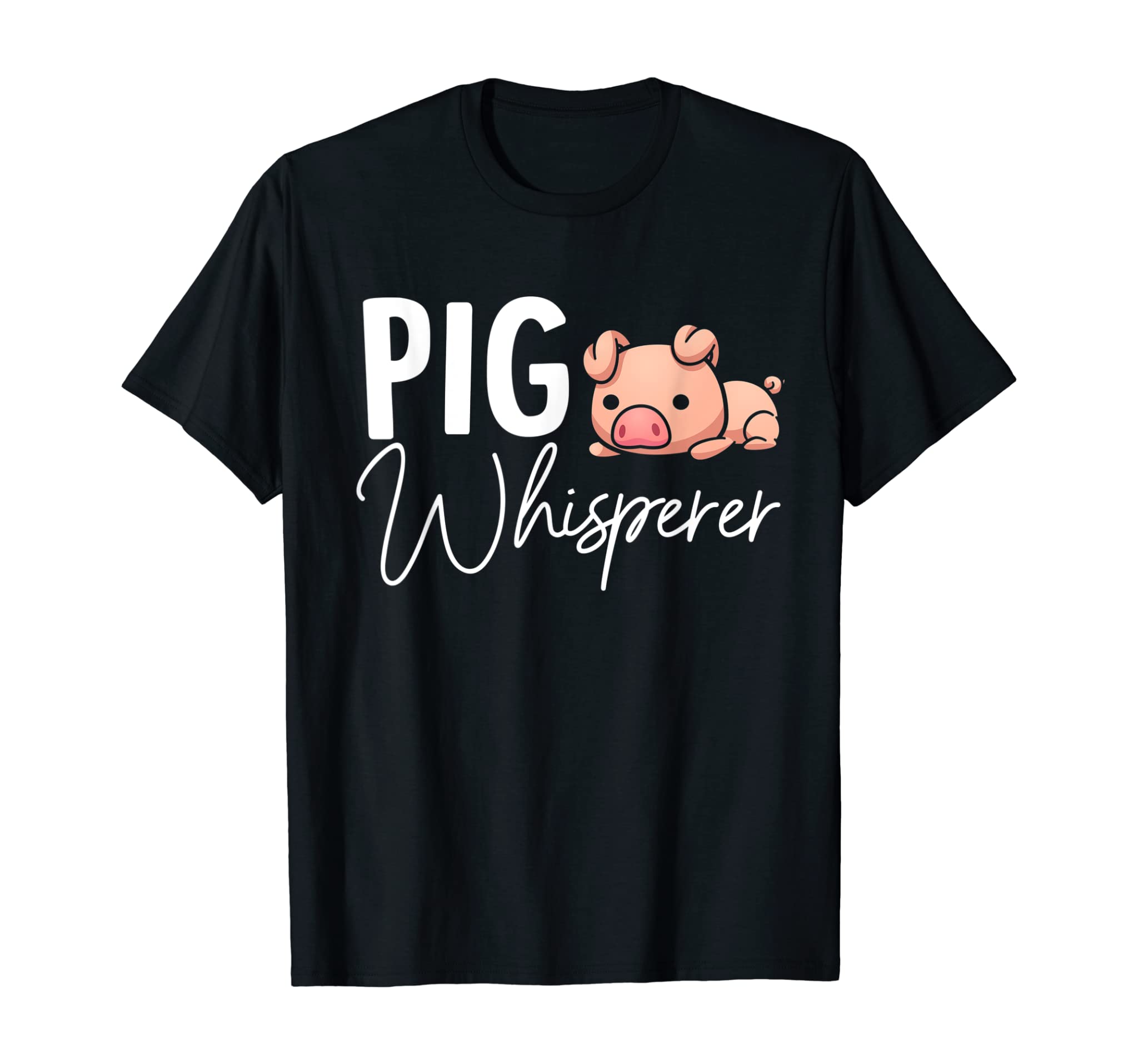 Pig Whisperer Shirt Gift For Pig Lover T-Shirt