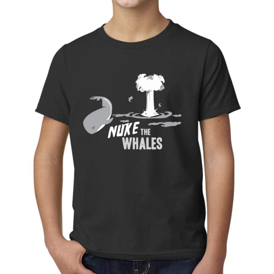 Nuke The Whales Young T-Shirt