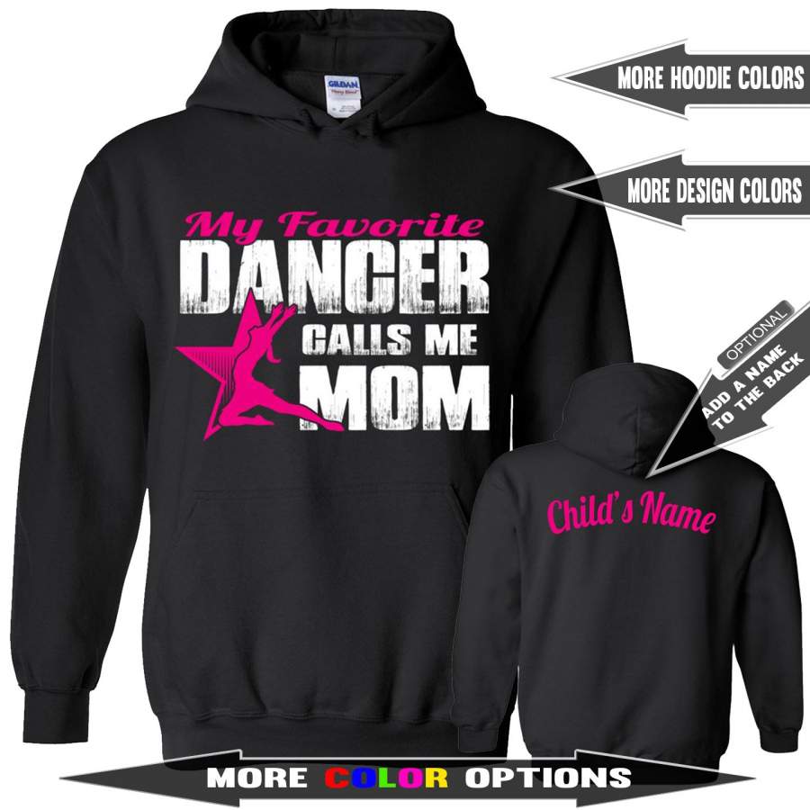 My Favorite Dancer Calls Me Mom Custom Dance Mom Hoodie