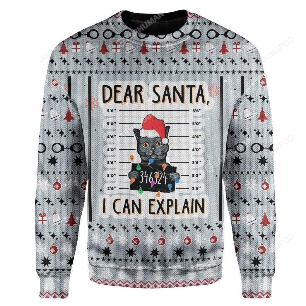 Cat Dear Santa I Can Explain Ugly Christmas Sweater, All Over Print Sweatshirt