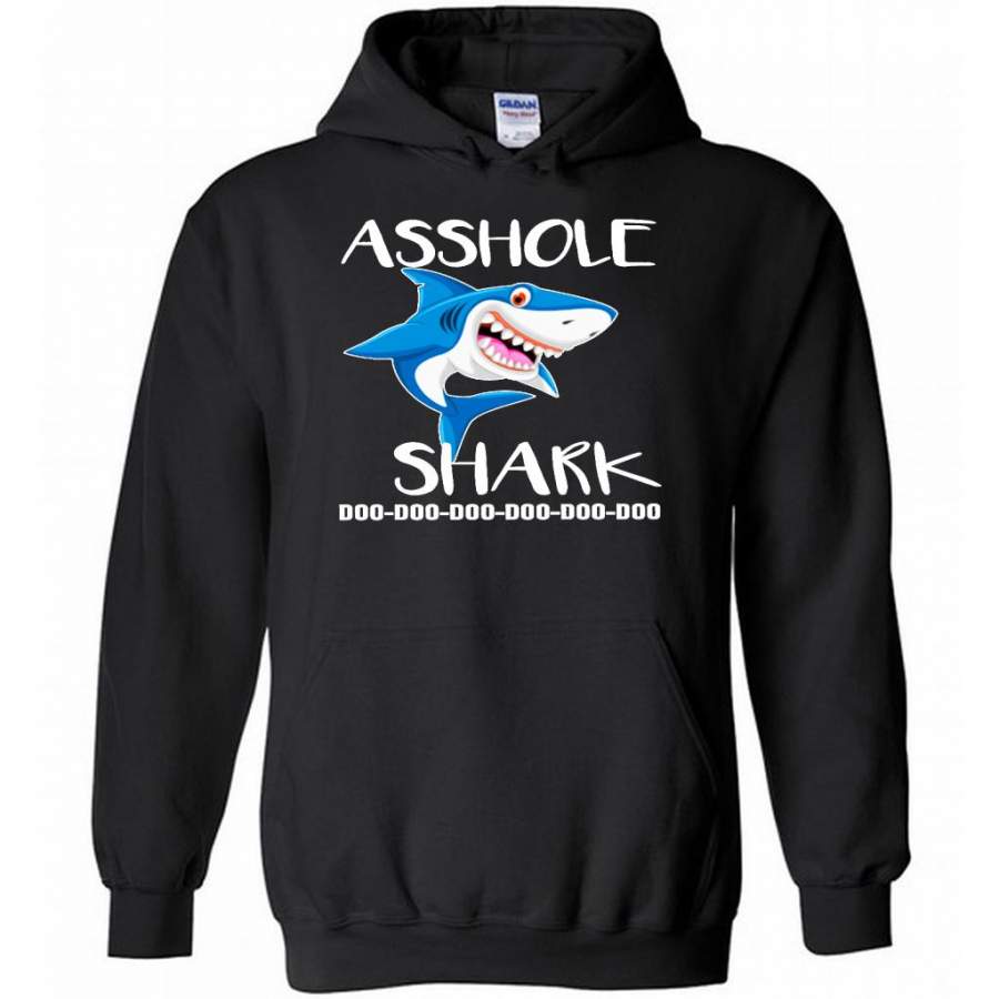 Asshole Shark Doo Doo Doo A – Gildan Heavy Blend Hoodie