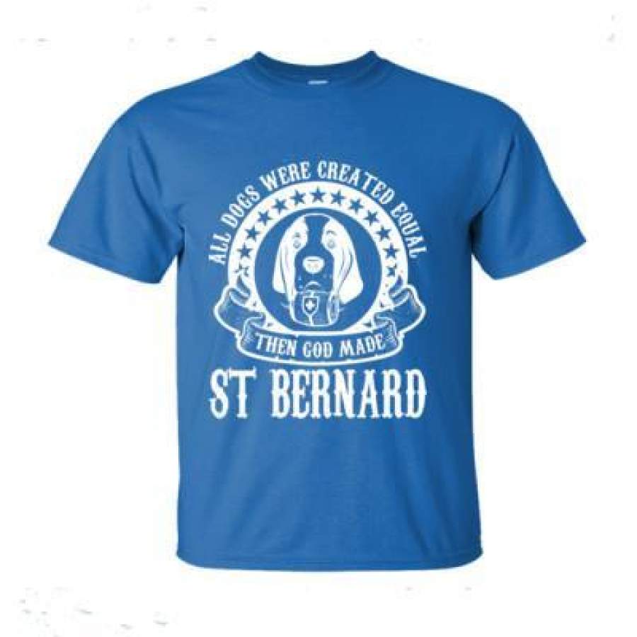 AGR All Dogs Were Created Equal God Made St Bernard – Ultra-Cotton T-Shirt