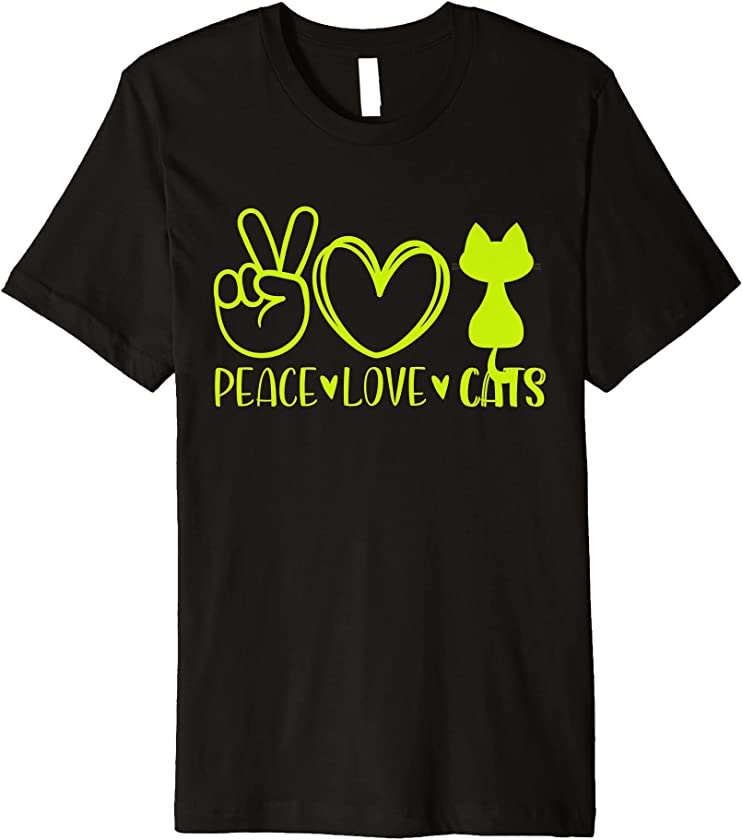 Peace Love Cats Cute Cat Mom Owner Funny Kitten Dad Pet Premium T-Shirt