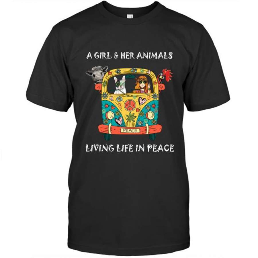 A Girl And Her Animals Living Life In Peace, Hippie Car Heifer Chicken Dog Lover – Gildan Short Sleeve Shirt