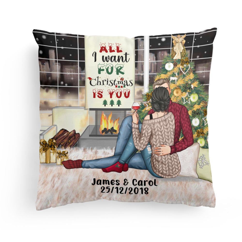 All I Want For Christmas Is You – Personalized Pillow – Christmas Gift For Couple