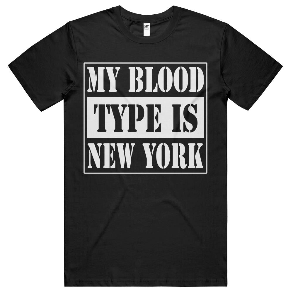 My Blood Type Is New York T Shirts