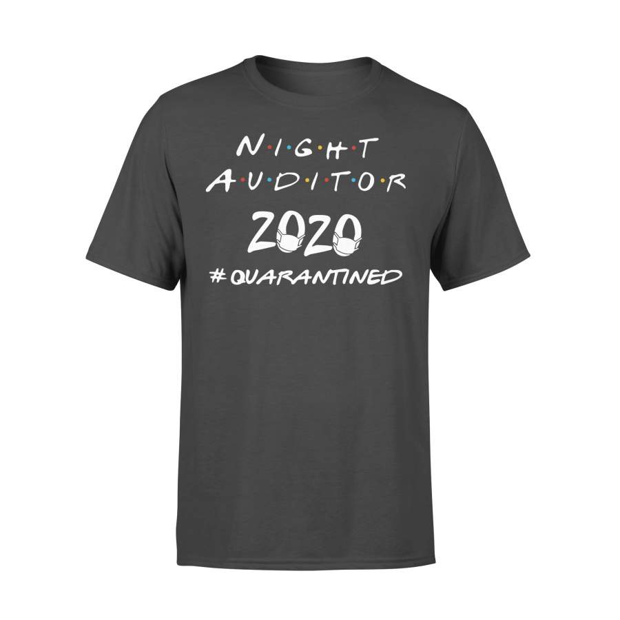 Night Auditor 2020 Quarantined T-shirt