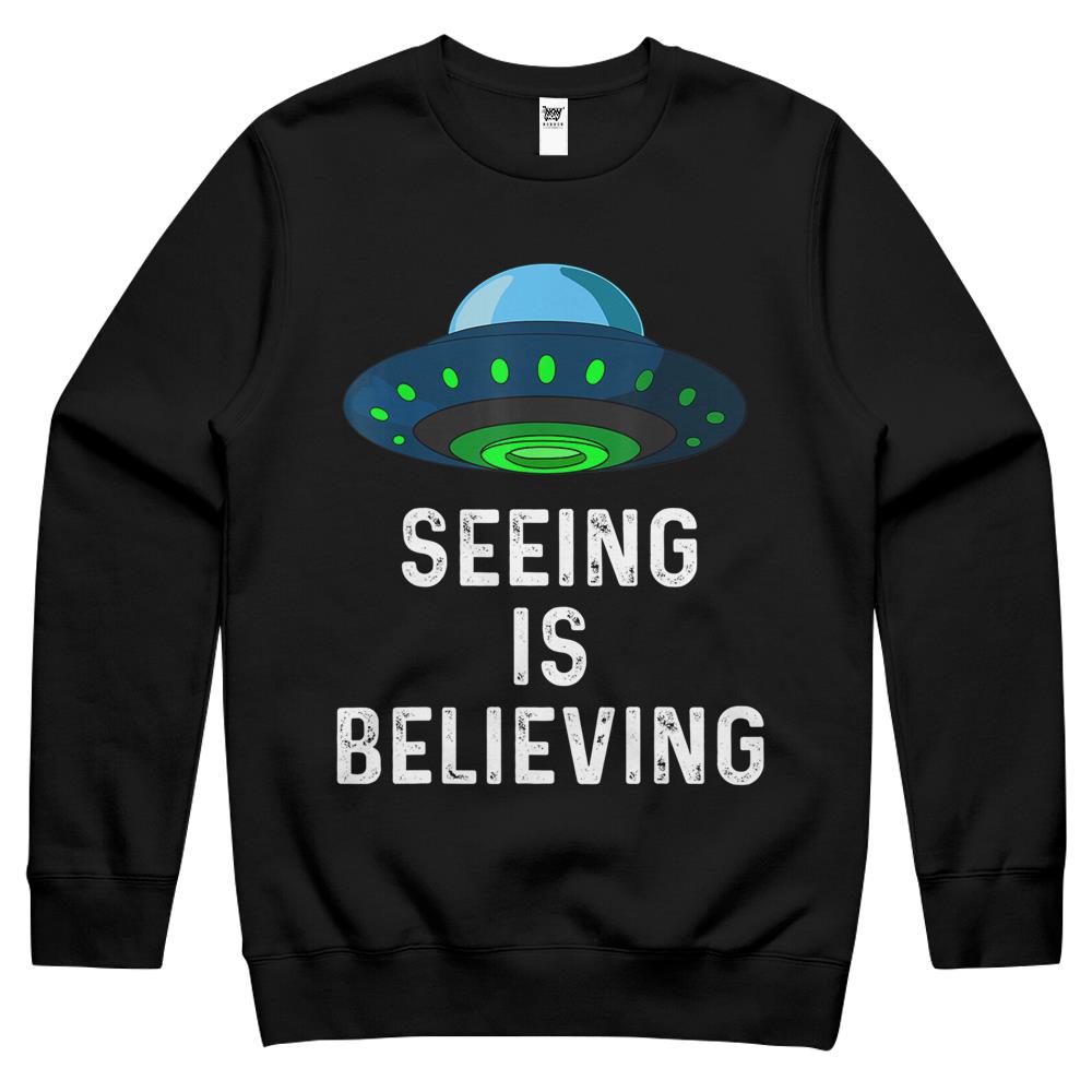 Ailen Shirt, Ufo Shirt, Ufo Crewneck Sweatshirt, Ufo Tee Shirt, Crewneck Sweatshirt Ufo, Funny Seeing Is Believing Ufo Alien Ariel Object Sarcasm Crewneck Sweatshirt