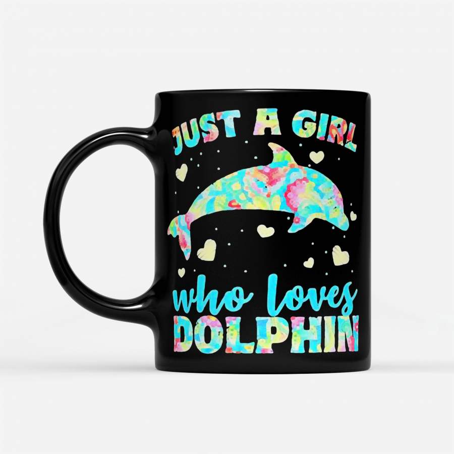 Just A Girl Who Loves Dolphins Beach Flower Hearts 1 – Black Mug