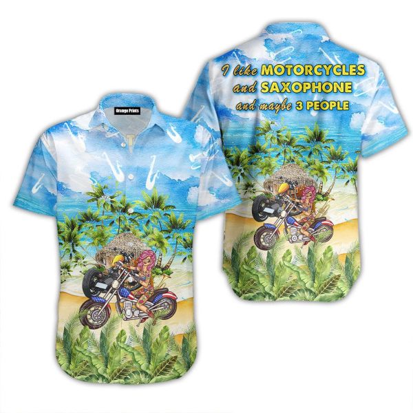 Motorcycle I Like Motorcycles And Saxophone Hawaii Shirt For Men Women Ha11507