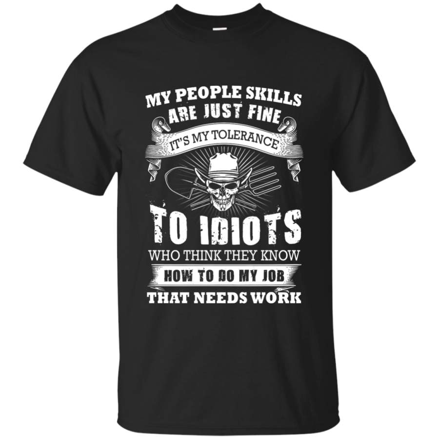 My people skills are just fine Farm T-Shirt