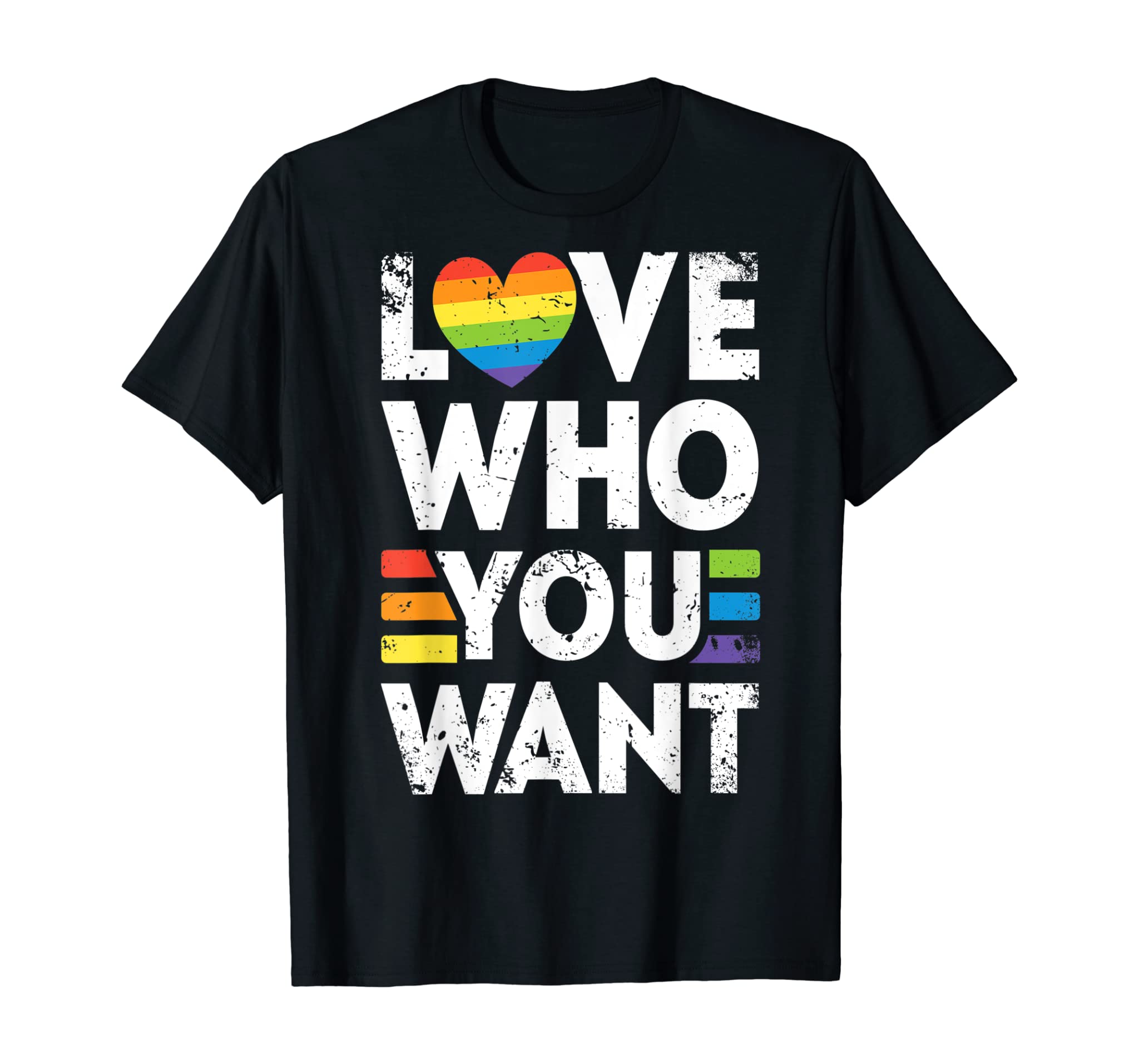 Love Who You Want Gay Pride Lgbt Men Women Rainbow Lgbtq T-Shirt