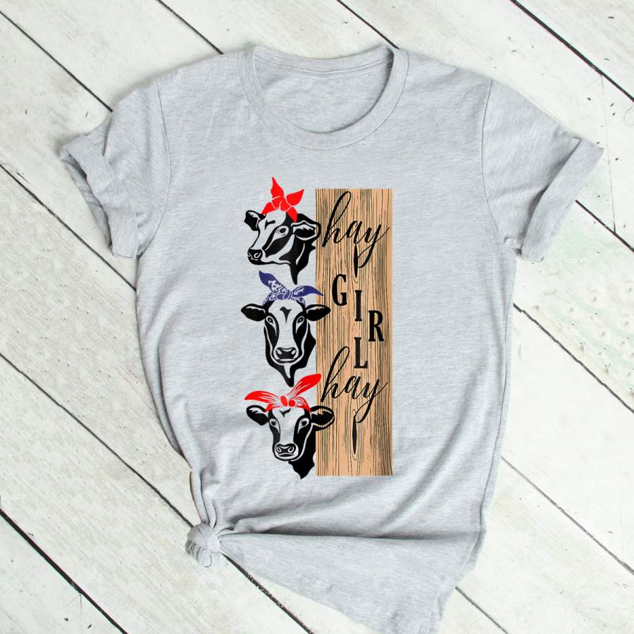 Hay Girl Hay! Heifers Funny Cow T-Shirt