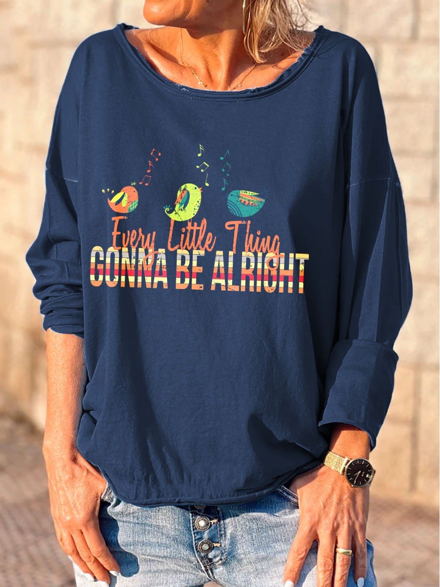 Women Every Little Thing Is Gonna Be Alright Hippie Peace Gift Long Sleeve T-Shirt