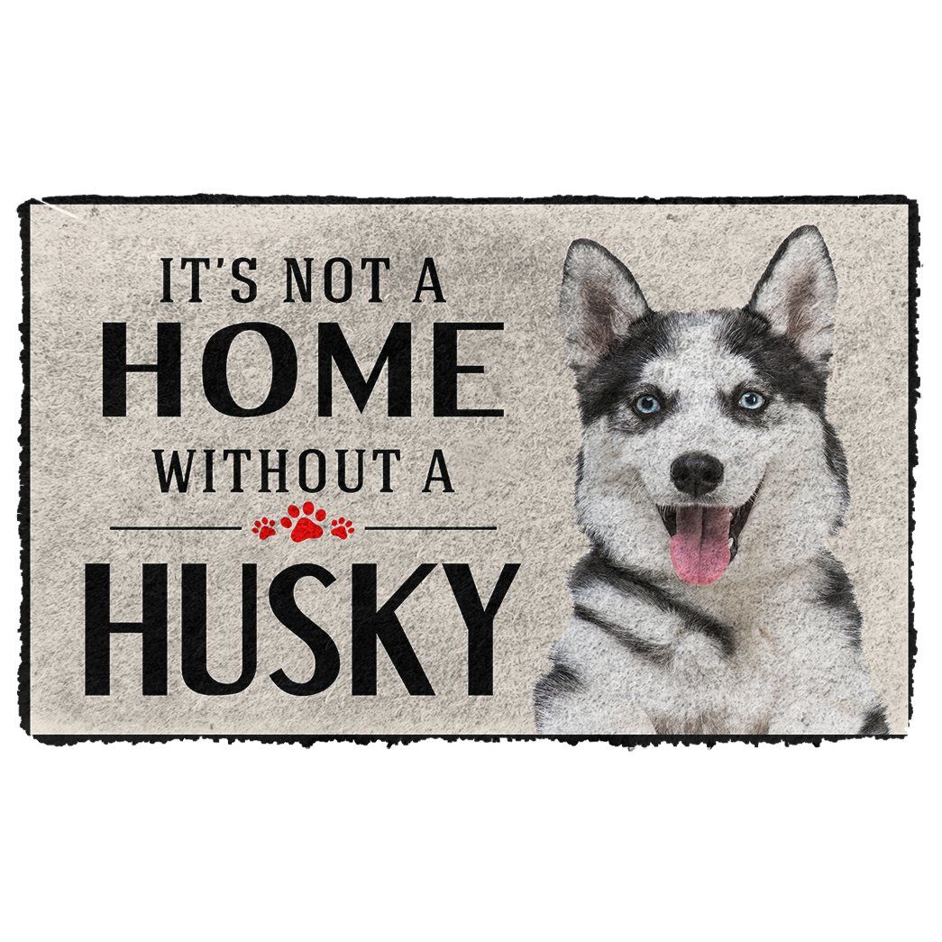 3D Its Not A Home Without A Husky Custom Doormat