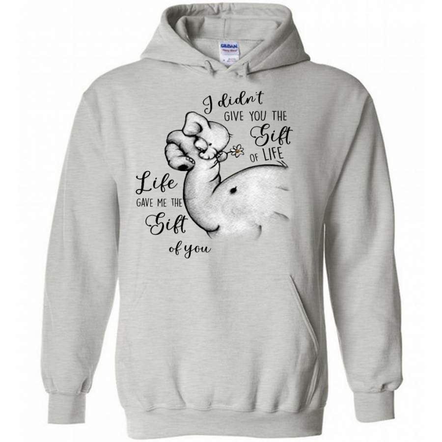 I Didn’t Give You The Gift Of Life Life Gave Me The Gift Of You, Elephant Design, Mother’s Day Gift – Gildan Heavy Blend Hoodie