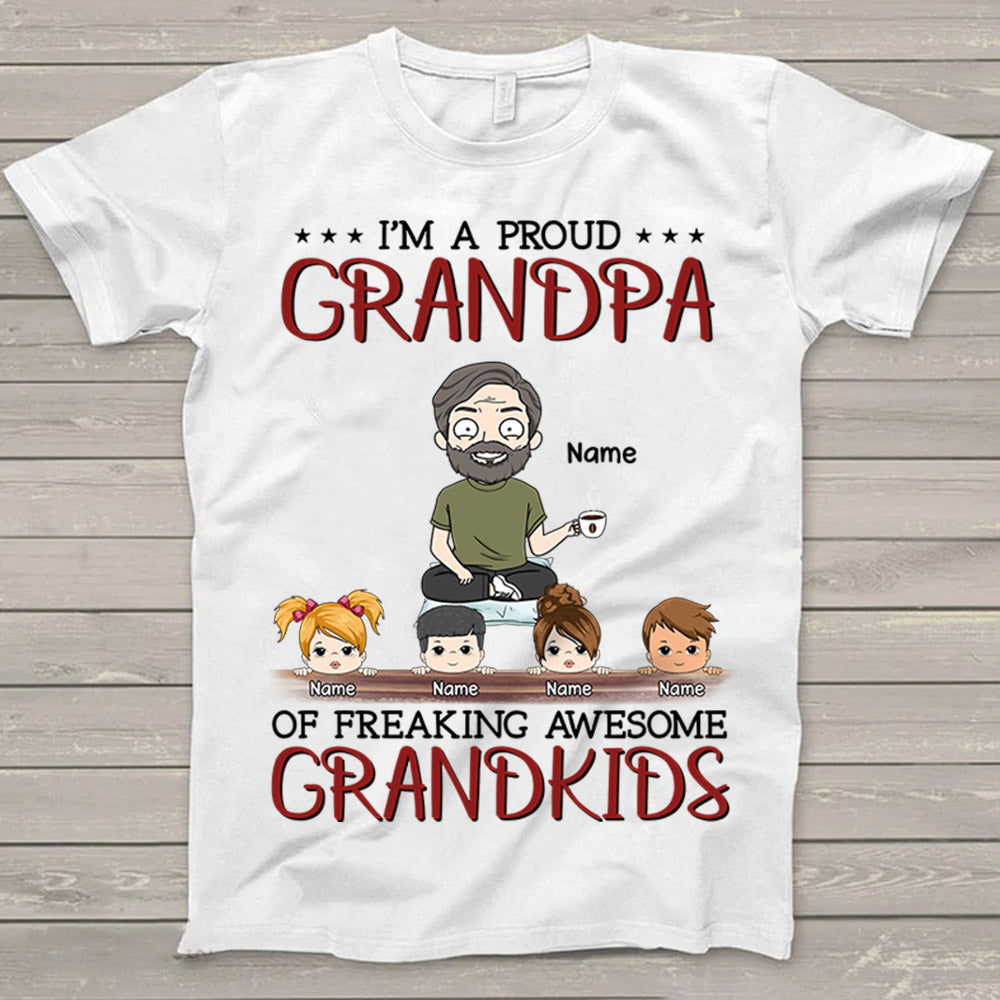 I Am A Proud Grandpa Of Freaking Awesome Grandkids Personalized T-Shirt For Grandpa Do99