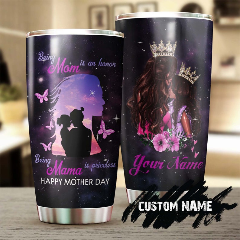 Mom Baby Girl Wearing Tiara Being Mama Is Priceless Personalized Tumbler-Birthday Gift Christmas Gift Mother’S Day Gift For Daughter For Mom