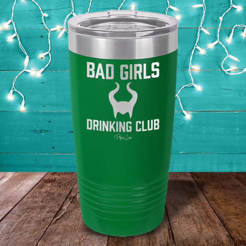 Bad Girls Drinking Club Laser Etched Tumbler