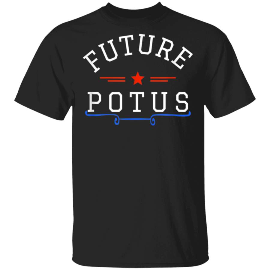 Future POTUS Funny Men Women President Kids Cute T Shirt TShirt