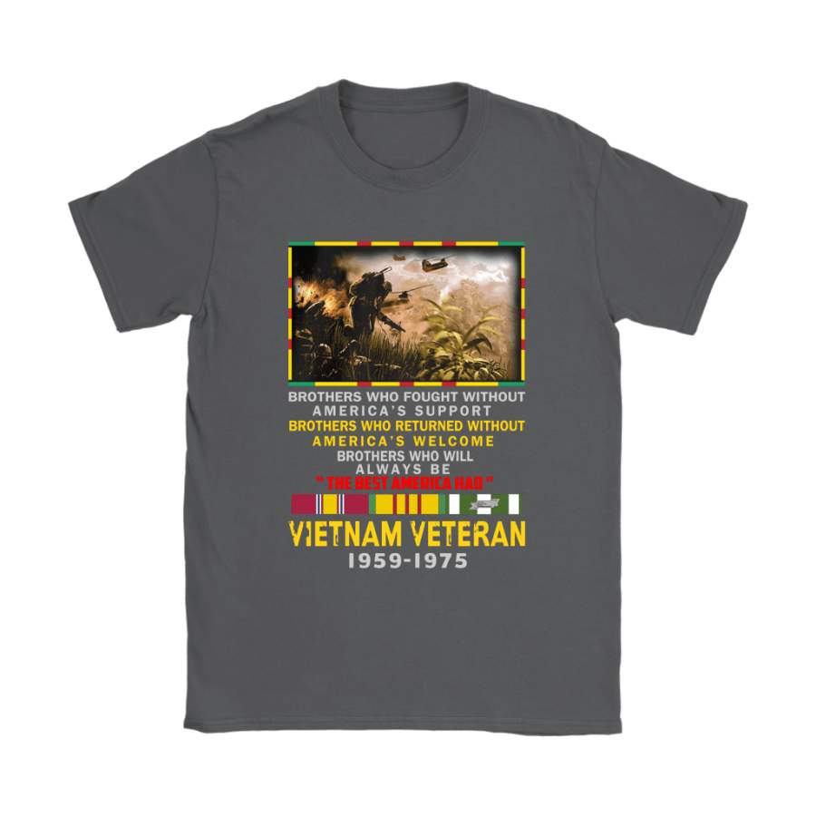 Brothers Who Fought Without Americas Support Vietnam Veteran Shirts ...