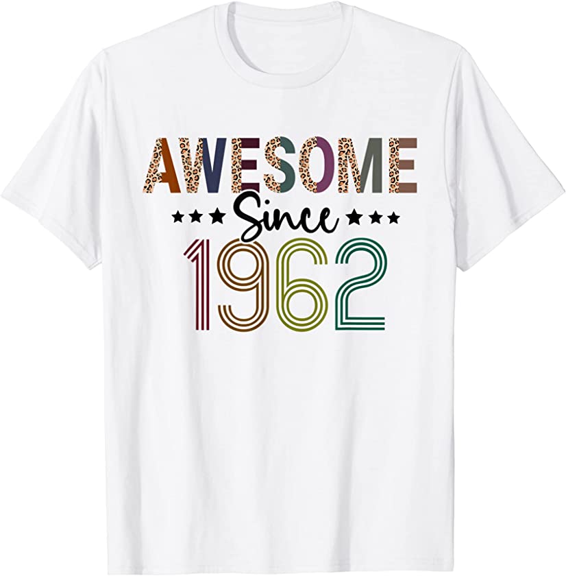 Womens Awesome Since 1962 60th Birthday Leopard Gifts T-Shirt