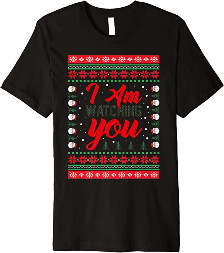 Ugly Christmas pajamas I’m Watching You, Meme Ugly Christmas Premium T-Shirt