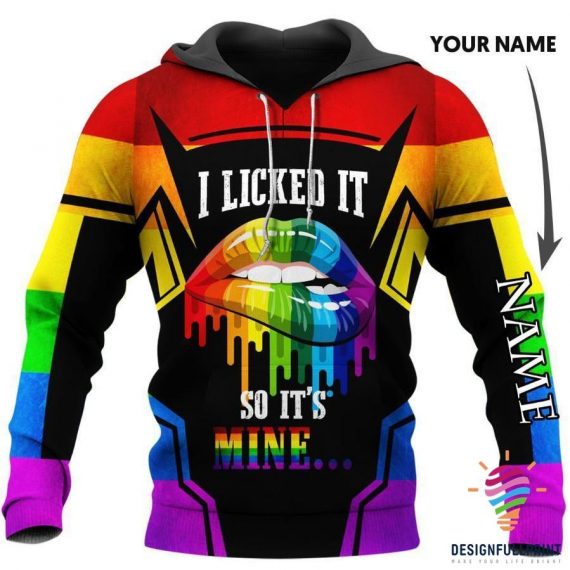 Lgbt Pride Multitype Lgbt I Licked So Its Mine Personalized Unisex Hoodie Or Fleece Pullover Hg