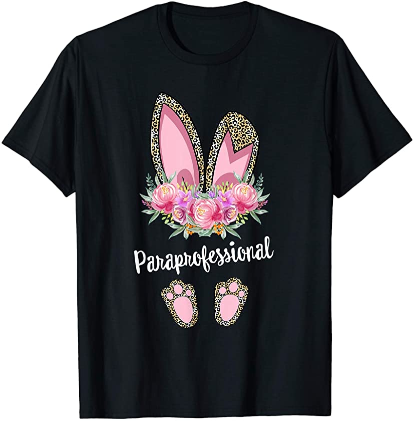 Paraprofessional Bunny Leopard, Floral Easter & Mother’s Day T-Shirt