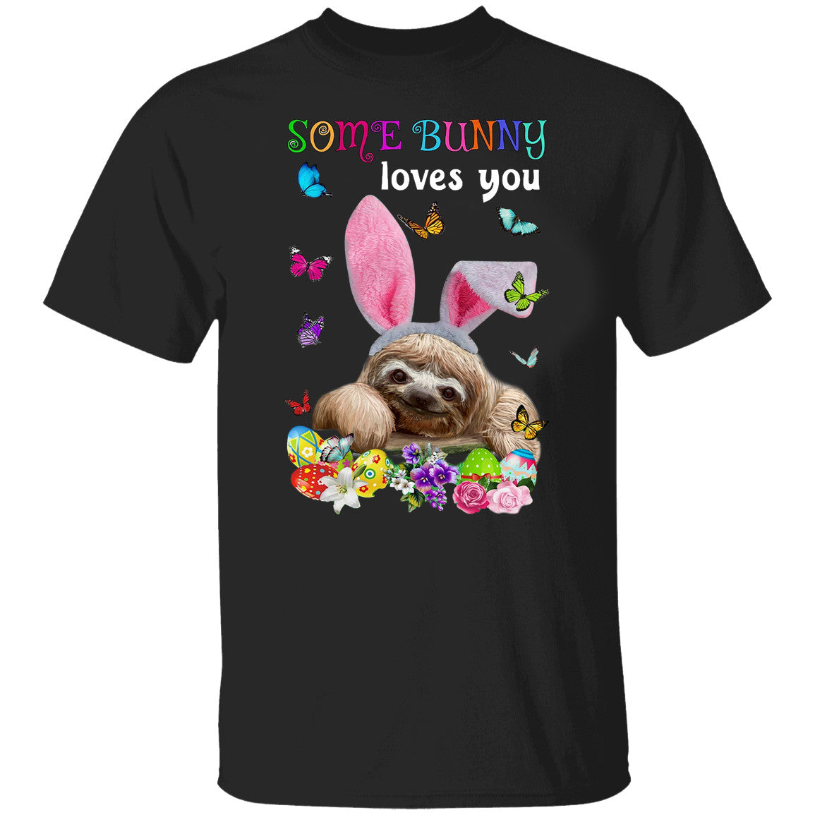 Sloth Some Bunny Loves You Shirt Funny Easter Tee Shirt Clothes Gift For Siblings Family