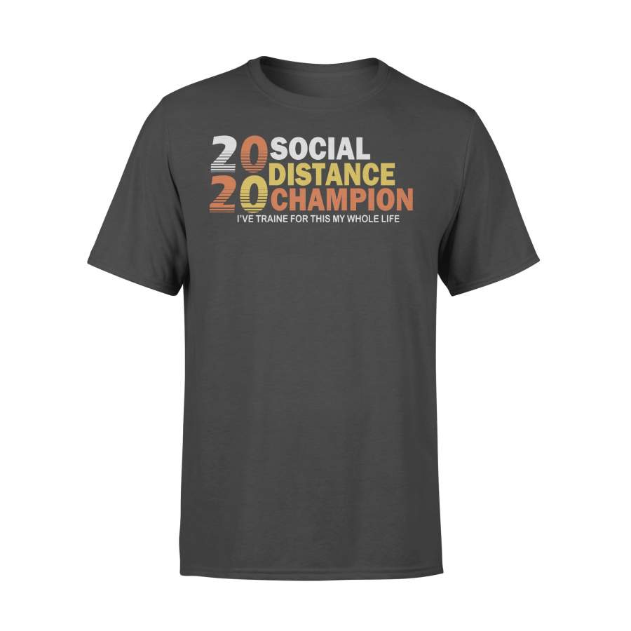 2020 Social Distancing Champion Shirt