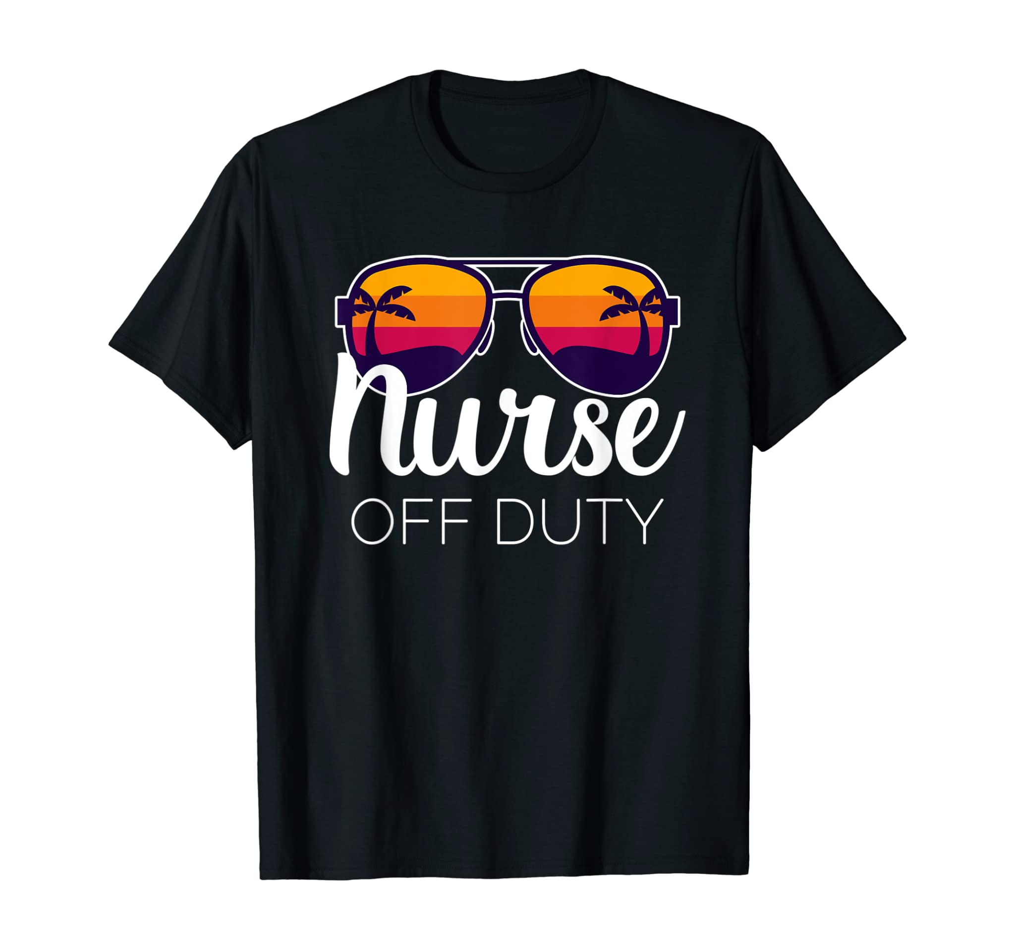 Nurse Off Duty Funny Summer Beach Holiday gift for RN Nurses T-Shirt