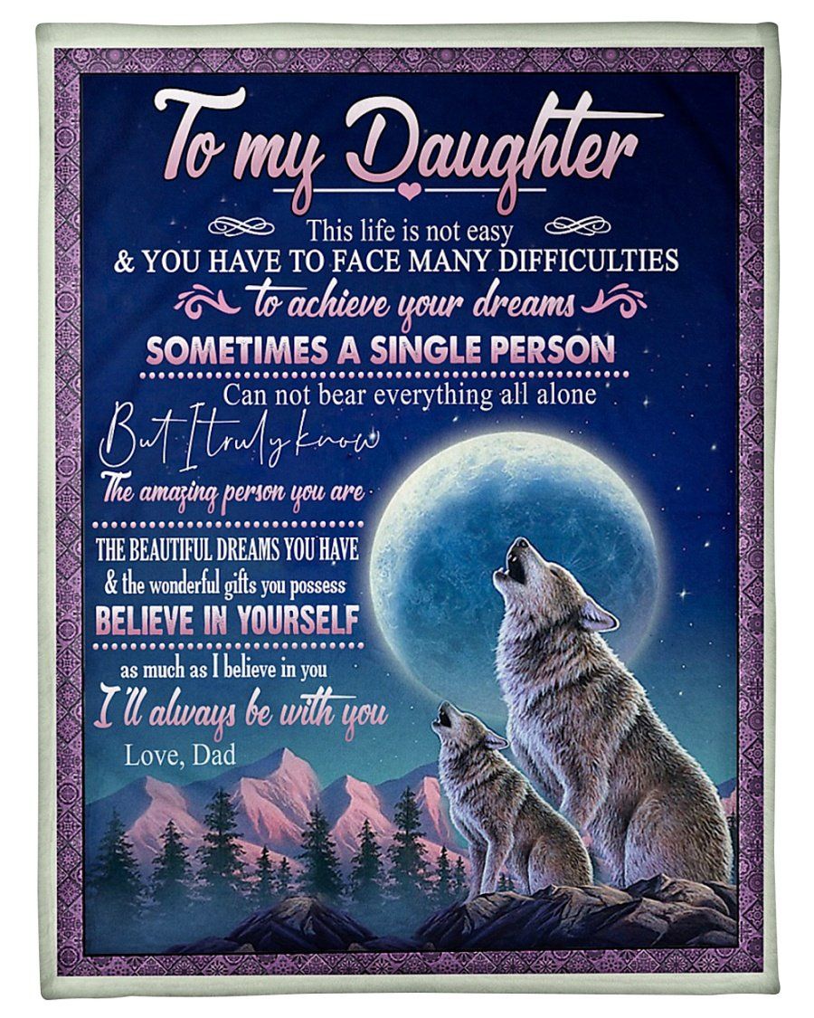 [Personalized Name] Howling Wolves Believe In Yourself Dad Fleece Blanket, Sherpa Blanket,  Gift For Amazing Son Gift For Family Member, Friends Gift, Christmas Gift, Home Decor, Home Living