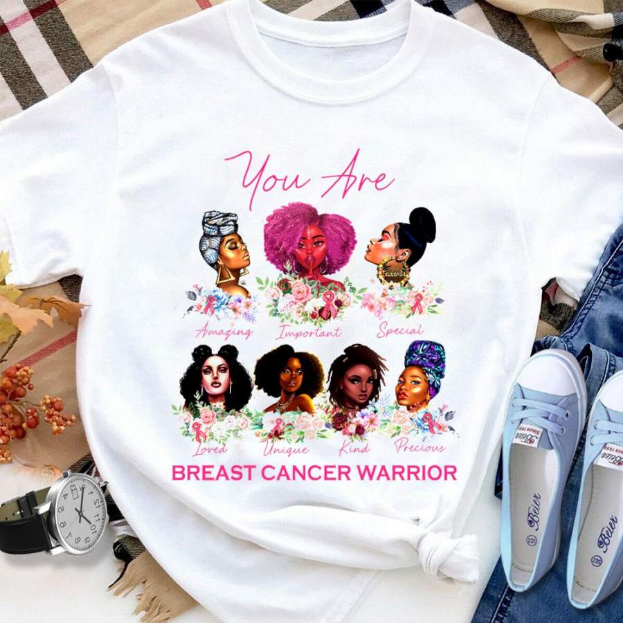 Black girls you are breast cancer warrior shirt, you are black queen white cotton t shirt for men and women S-6XL