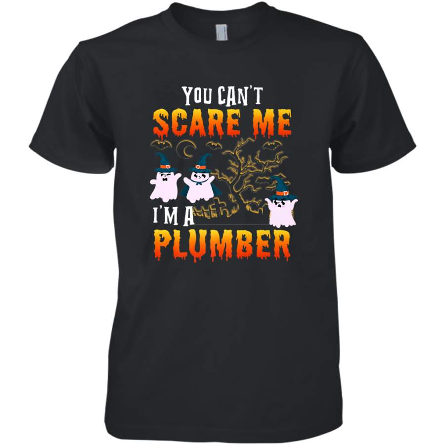 You Can’t Scare Me I’m A Plumber T Shirt Plumber Halloween Men’s Premium T-Shirt