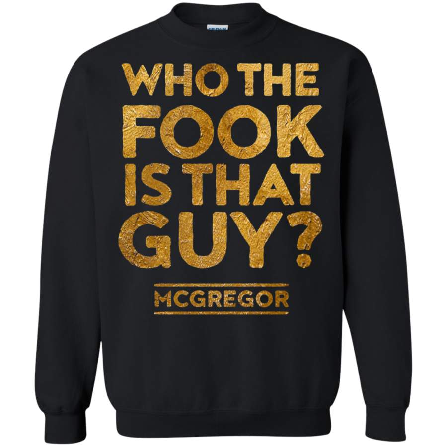 AGR Who The Fook Is That Guy – McGregor Sweatshirt