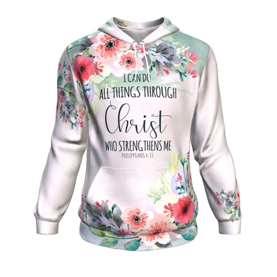 I can do all things Philippians 4:13 all over print hoodie