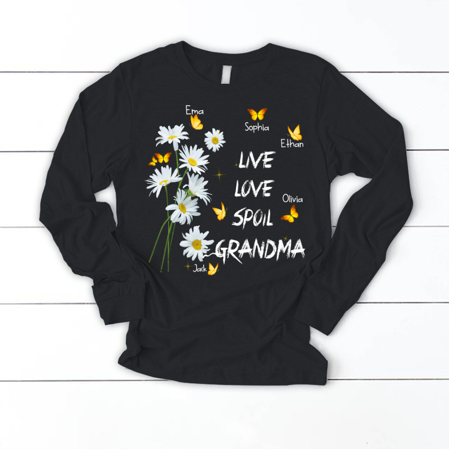 Daisy Flower Shirt Live Love Spoil Grandma Custom Kids Names Longsleeve