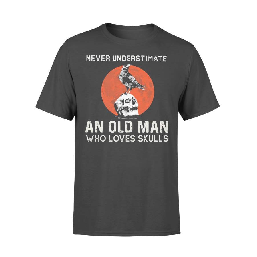 Never Underestimate An Old Man Who Loves Skulls Blood Moon T-shirt