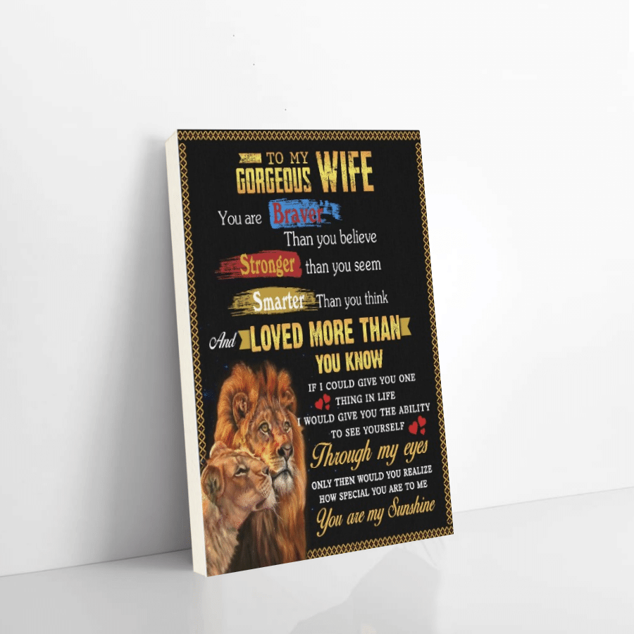 Lion Canvas To My Wife Brver Than You Believe Stronger Than You Seem Christmas Gift Ideas