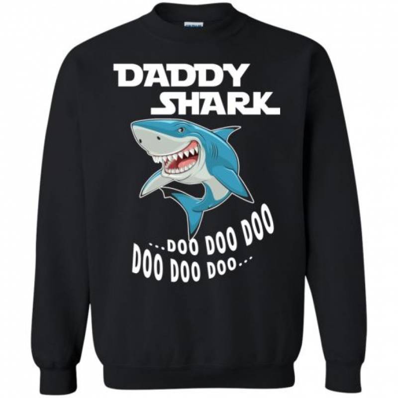 Baby Shark Daddy Shark Doo Doo Doo Sweatshirt