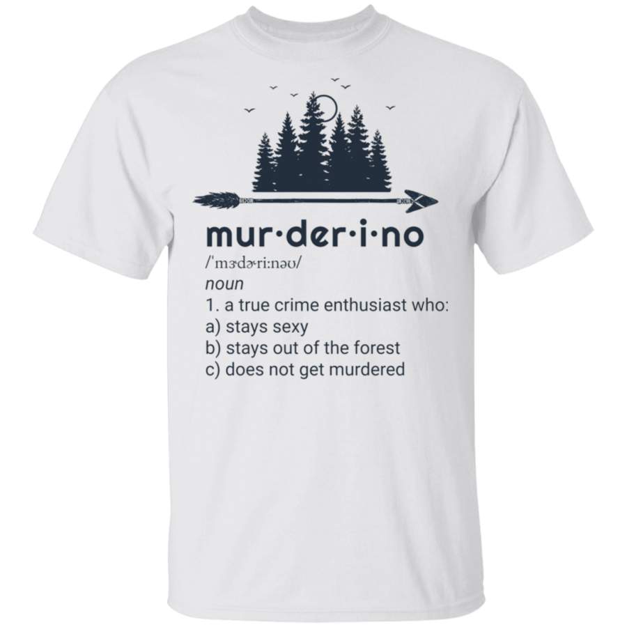 Murderino, My Favorite Murder, True Crime, SSDGM T-Shirt