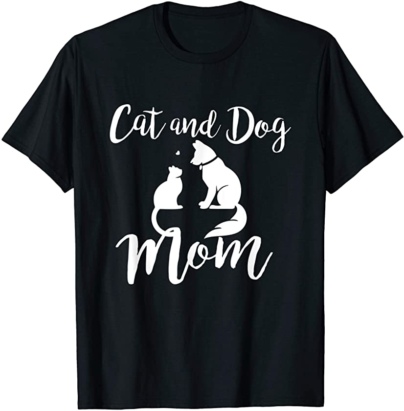 Pets Animals Cats and Dogs T-Shirt Cat Mom AF Dog Dad Puppy