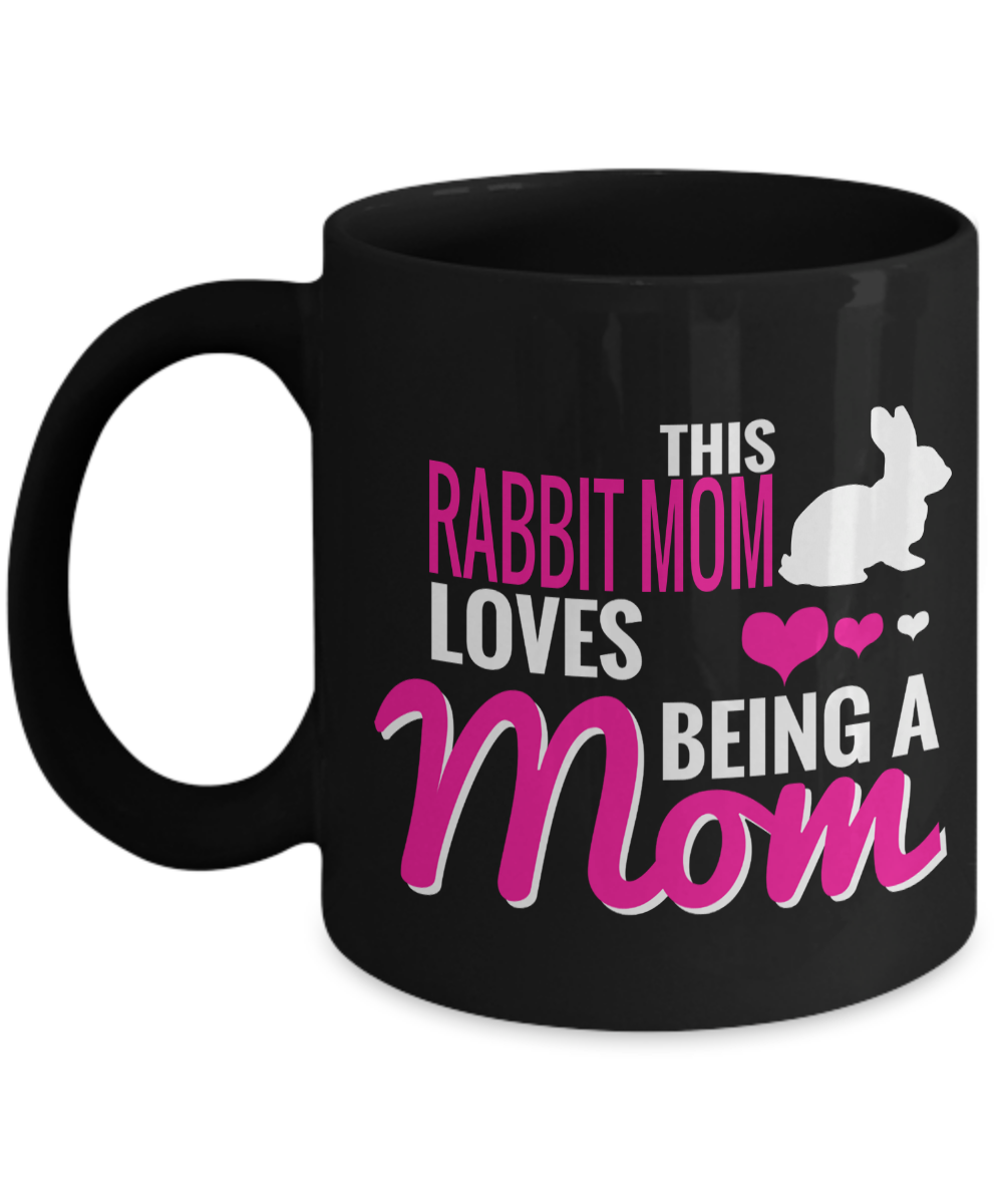 This Rabbit Mom Loves Being A Mom-Rabbit Mug-Mug Rabbit-Rabbit Mom-Rabbit Gifts-Bunny Themed Gifts