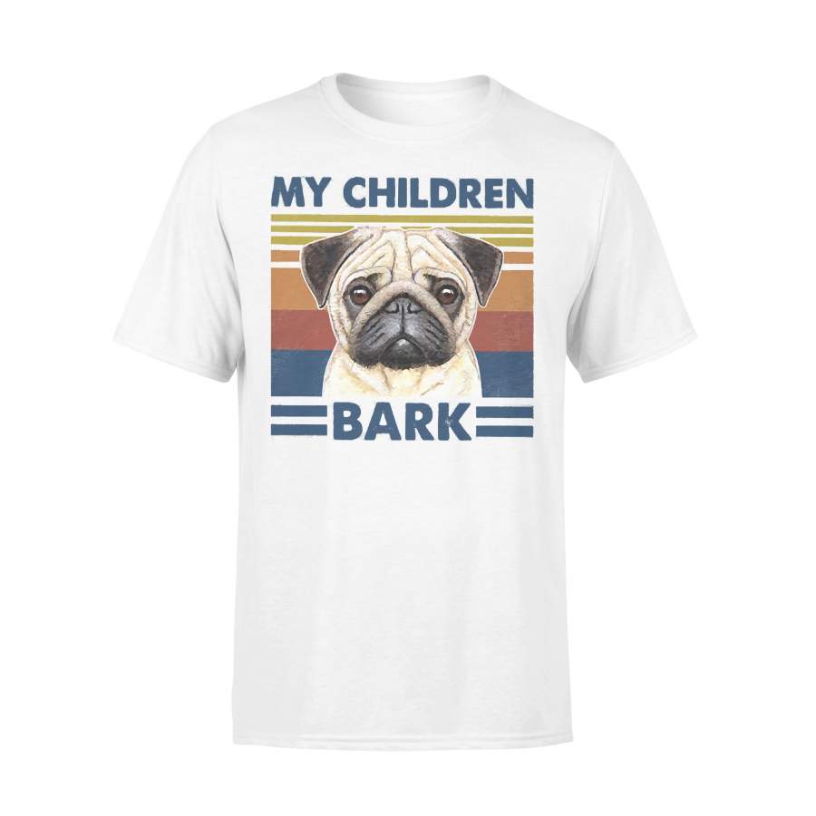 My Children Bark Pug Vintage Father’s Day T-shirt