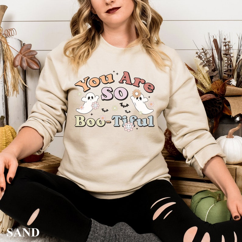 You Are Bootiful Halloween Sweatshirt 2D Crewneck Sweatshirt All Over Print Sweatshirt For Women Sweatshirt For Men Sws4219