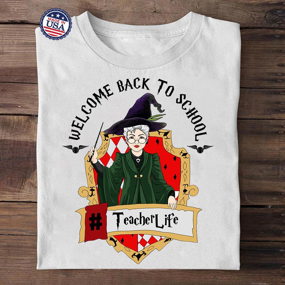 Welcome Back To School #Teacherlife, Personalized Shirt For Teacher, Name & Character Can Be Changed Unisex T-Shirt, Hoodie All Color Size S-5Xl