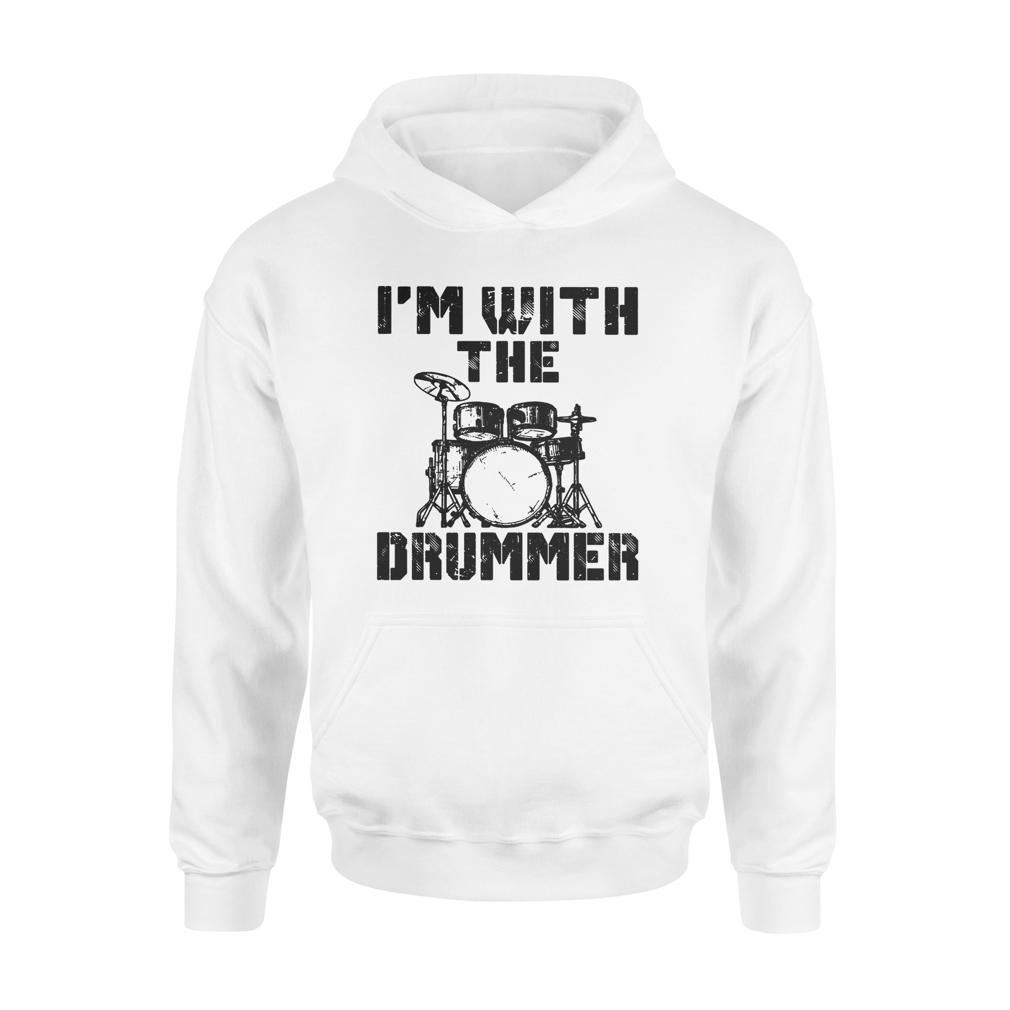 I’m With The Drummer Gift – Standard Hoodie